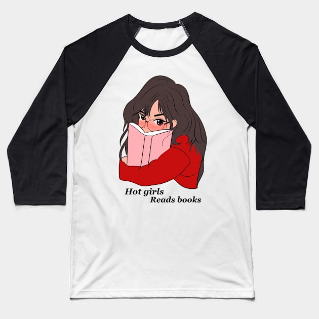 Hot girls reads books Baseball T-Shirt by Mermaidssparkle